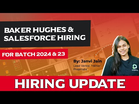 Baker Hughes and Salesforce Hiring for Batch 2024 & 2023 | Off-Campus Hiring