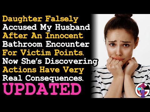 UPDATE Daughter Accused My Husband For Victim Points, Now We’re Reaping The Consequences AITA