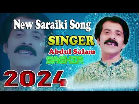 Abdul Salam Saghir | New Saraiki Song | 2024