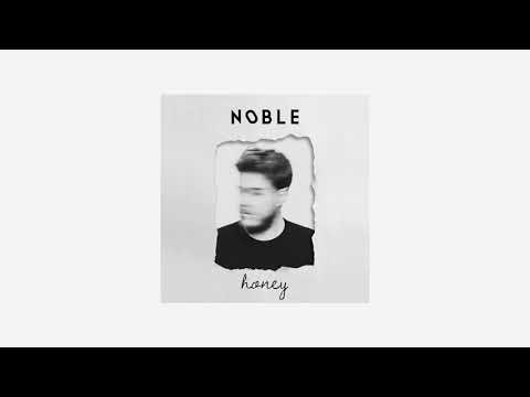 NOBLE - Honey (Audio)