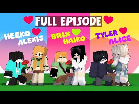 SEASON 1: ALL EPISODE of Alexis & Heeko, Haiko & Brix, Tyler & Alice LOVE STORY: ROMANTIC COMEDY