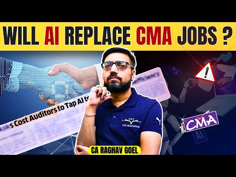 Will AI Replace CMA Job's ? |  By CA RAGHAV GOEL