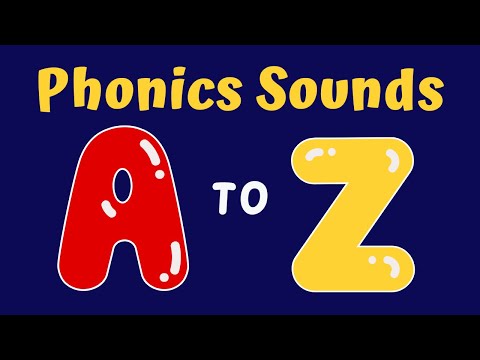 A to Z Phonics Sounds for Kids | Phonics Video