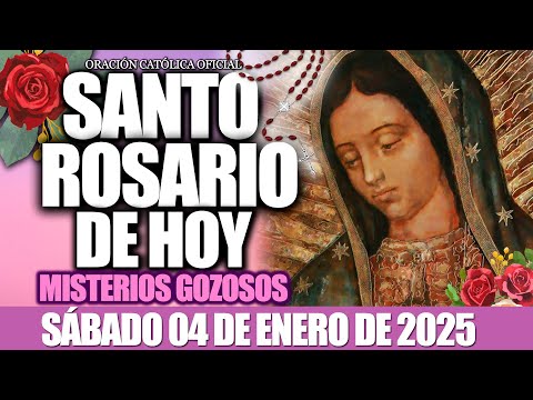 EL SANTO ROSARIO DE HOY SÁBADO 04 DE ENERO DE 2025✝️MISTERIOS GOZOSOS🛐EL SANTO ROSARIO DE HOY