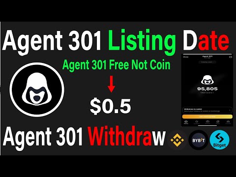 Agent 301 Airdrop Listing Date & New Update | Agent 301 Airdrop Ton Withdraw  | Free Not Coin #dogs