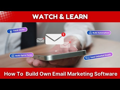 [STEP BY STEP] - Learn How To Build Your Own Email Marketing Software