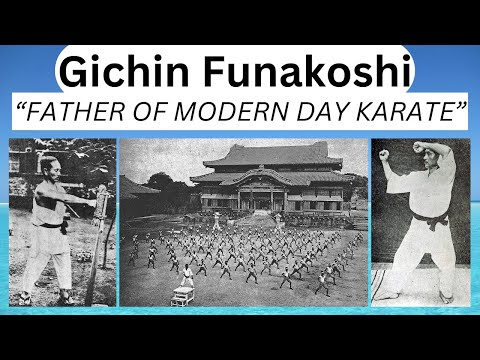 GICHIN FUNAKOSHI "FATHER OF MODERN KARATE" (1868-1957)