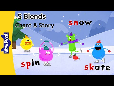 S Blends | sk, sp, sn, sl | Phonics Chant and Story For Kids - Learn To Read | Little Fox