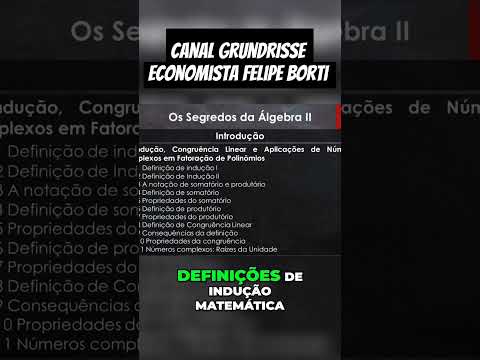 Aprenda Indução Matemática com os Segredos da Álgebra II #matematica #canalgrundrisse #algebra