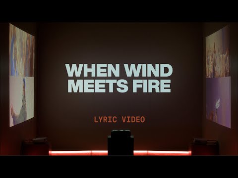 When Wind Meets Fire (Chris Brown & Tiffany Hudson) | Official Lyric Video | Elevation Worship