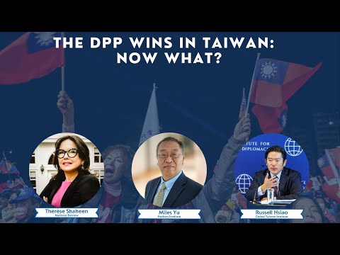 The DPP Wins in Taiwan: Now What?