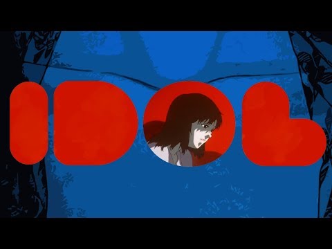 IDOL - The Terrifying Reality of Perfect Blue