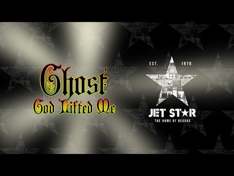 Ghost - God Lifted Me (Official Audio) | Jet Star Music