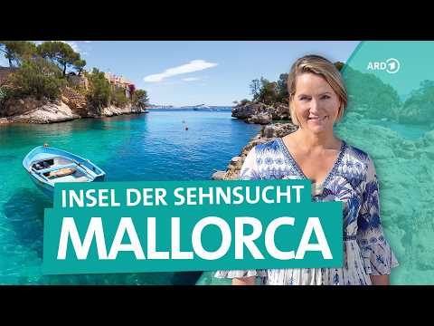 Mallorca – Spanische Balearen-Insel der Sehnsucht | Wunderschön | ARD Reisen