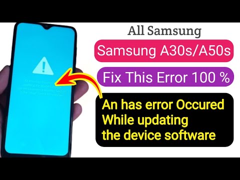 Samsung A30s Fix An has error Occured while updating the device software