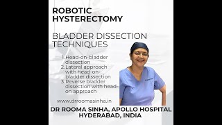 Bladder Dissection Techniques Robotic Hysterectomy