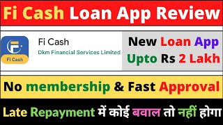 Fi Cash loan app review l Fi Cash loan app real or fake l Fast loan app l New loan apps 2023 today