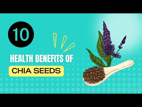 Top 10 Amazing Health Benefits of Chia Seeds You Didn't Know