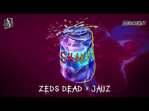 Zeds Dead x Jauz - Shake