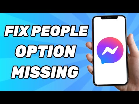 How to Fix People Option Missing On Messenger 2025