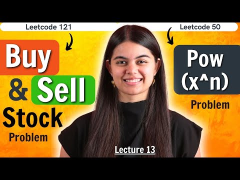 Buy and Sell Stock Problem and Pow(X,N) Power exponential Problem - Leetcode | DSA Series