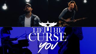 Lift The Curse - "You" (Official Music Video)