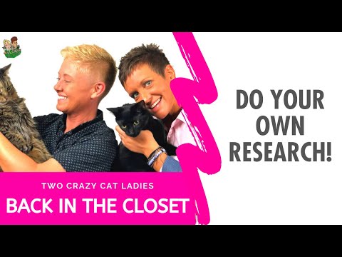 Do Your Own Research | Two Crazy Cat Ladies