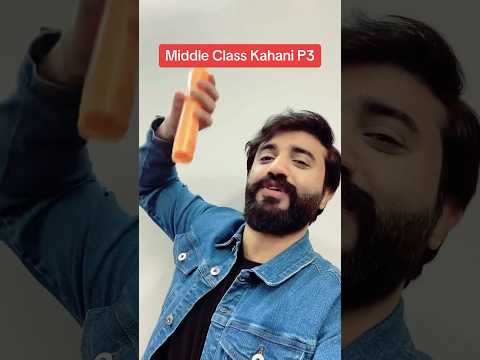 Middle Class KahaniP3 #shorts #short #video #ytshorts #youtubeshorts #trending #viral #foryou #video