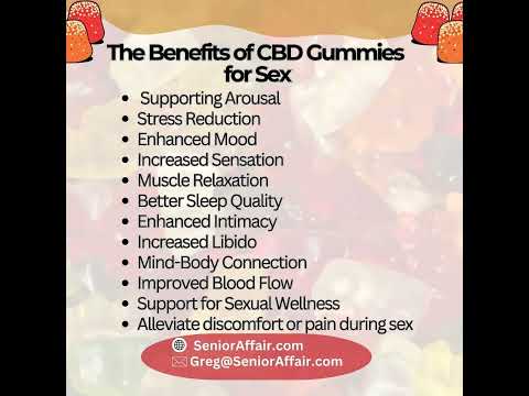 Passion Unleashed: The Benefits of CBD Gummies for a Sensual Experience!