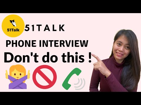 DONT DO this during your PHONE INTERVIEW !!! I 51Talk