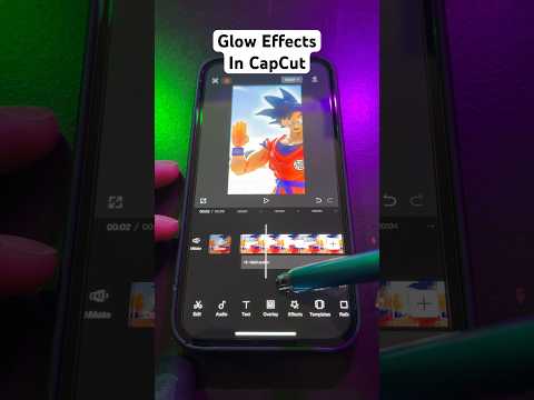 How To Get Glow Effects In CapCut Tutorial