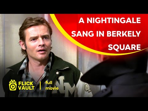 A Nightingale Sang in Berkely Square | Full HD Movies For Free | Flick Vault