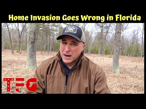 Home Invasion Goes Wrong in Florida - TheFirearmGuy