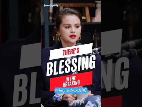 Finding Blessings in Breakups: Selena Gomez and Jay Shetty Podcast