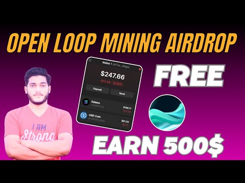 Open Loop Airdrop Full Details || OpenLoop Mining Airdrop || Open Loop New Depin Airdrop