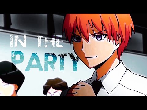 HAPPY BIRTHDAY ASANO GAKUSHUU!!! In The Party [EDIT]