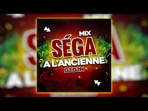 Mix Séga à l'Ancienne | DJ DJN