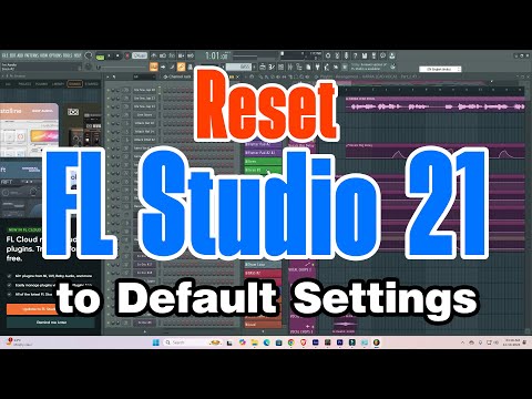 How to Reset FL Studio 21 to Default Settings - Two Simple Methods