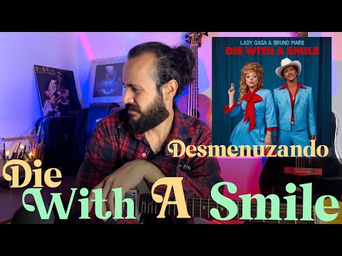 Die With A Smile - Bruno Mars ANALISIS | Desmenuzando Canciones