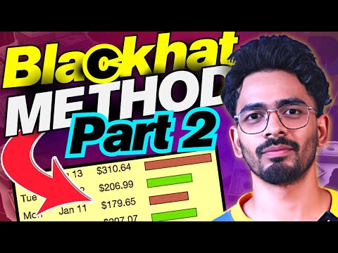 Part 2 | Blackhat methods to make money | Earn 100$ per day work from home jobs | make money online