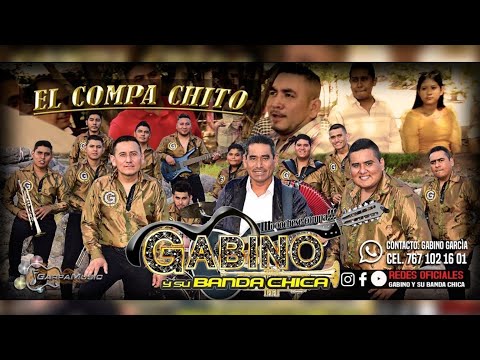 El Compa Chito / Gabino Y Su Banda Chica / Vídeo Oficial 2021