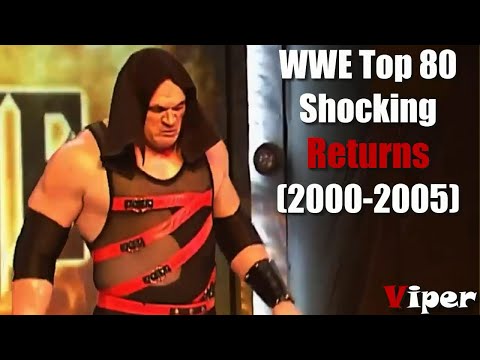 WWE Top 80 Shocking Returns (2000-2005)