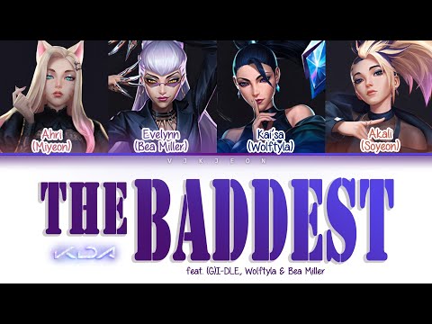 K/DA - THE BADDEST (feat. (G)I-DLE, Wolftyla & Bea Miller) [Color coded lyrics Han/Rom/Eng]