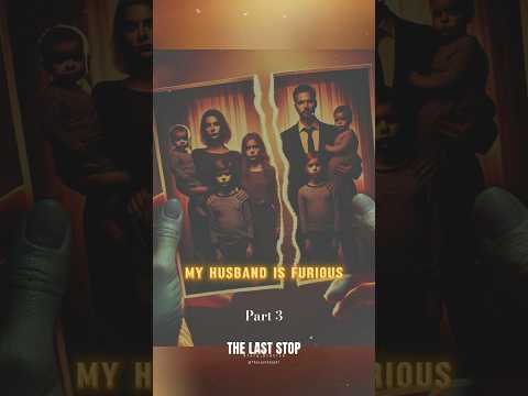 Leaving My Husband Was My Only Option—Was It Justified? Part 4 #storytime #redditaita #thelaststop