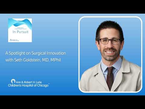 A Spotlight on Surgical Innovation with Dr. Seth Goldstein