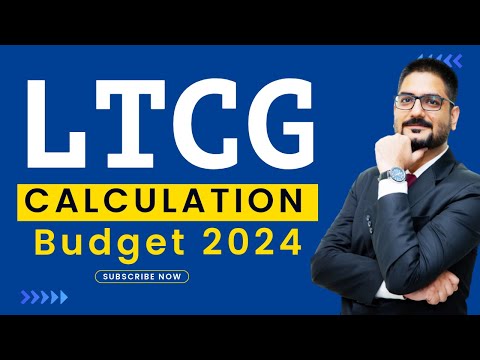 Long Term Capital Gain on Sale of Property Calculation | Budget 2024 Update | CA Kushal Soni