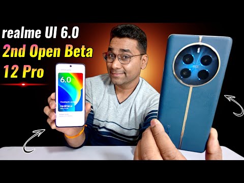 realme 12 Pro Second Open Beta Update New Features, Bug Fixed ?