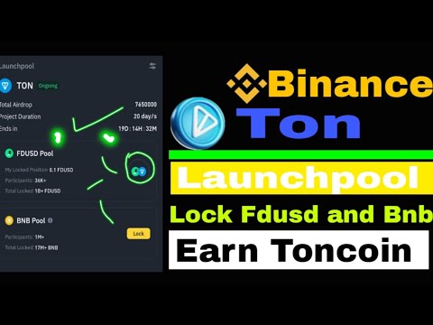 Binance TON Launchpool || Lock FDUSD and BNB || Earn Toncoin