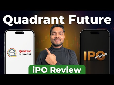 Quadrant Future Tek IPO Review | Complete Details 🚆📈