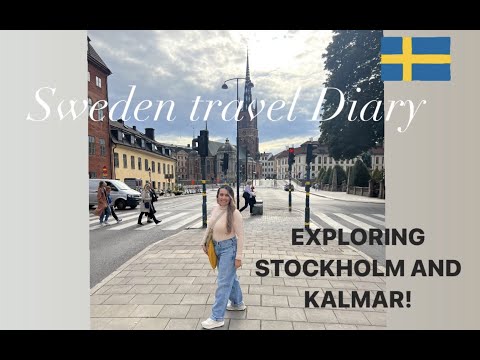 WE MADE IT TO SWEDEN! Stockholm & Kalmar Travel Diaries